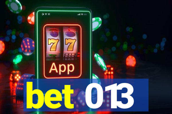 bet 013